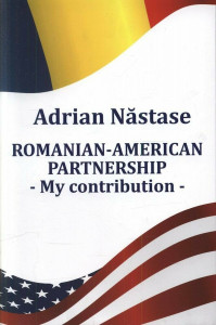 Romanian - American partnership : my contribution