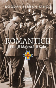 Romantici : piloţii Majestăţii Sale