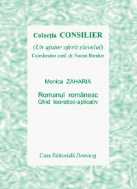 Romanul românesc : ghid teoretico-aplicativ