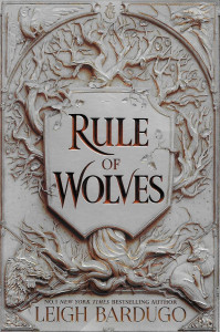 Rule of wolves : [novel]