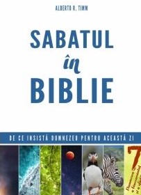 Sabatul în Biblie : de ce insistă Dumnezeu pentru această zi?