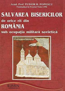 Salvarea bisericilor de orice rit din România sub ocupaţia militară sovietică
