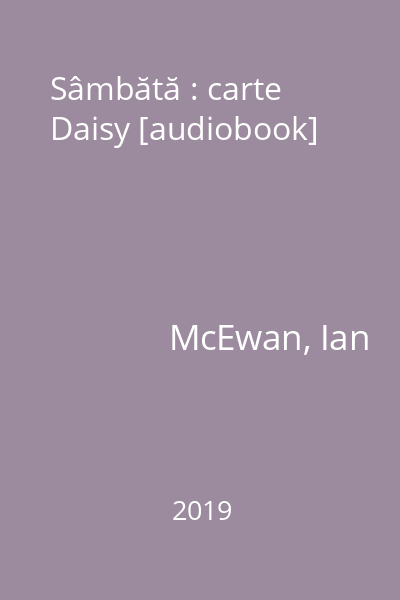 Sâmbătă : carte Daisy [audiobook]