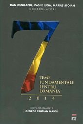 Şapte teme fundamentale pentru România