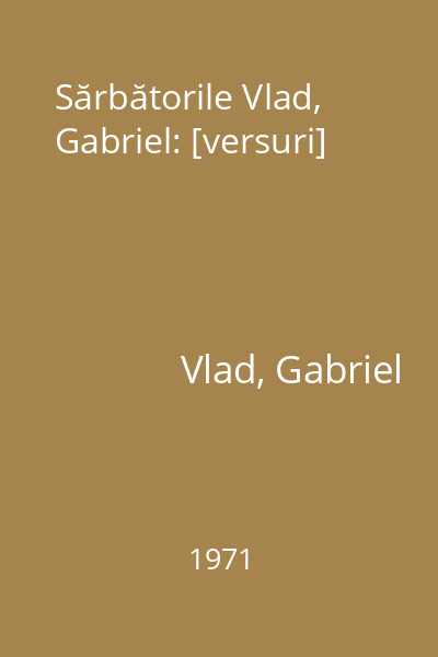 Sărbătorile Vlad, Gabriel: [versuri]