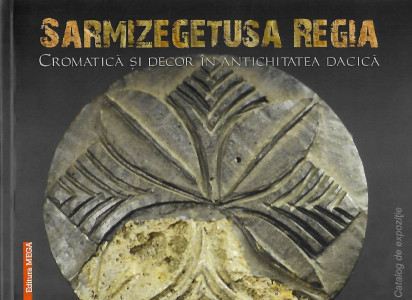 Sarmizegetusa Regia : cromatică şi decor în antichitatea dacică