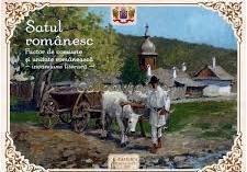 Satul românesc : factor de coeziune şi unitate românească