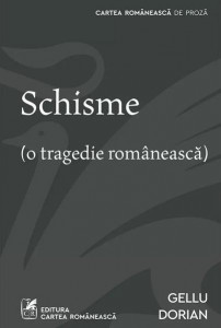 Schisme : (o tragedie românească)