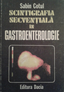Scintigrafia secvențială în gastroenterologie : imagistică normală și patologică