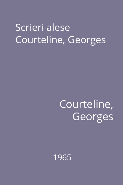 Scrieri alese Courteline, Georges