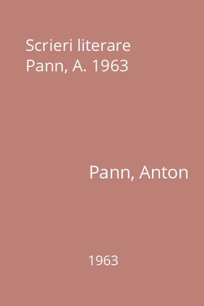 Scrieri literare Pann, A. 1963