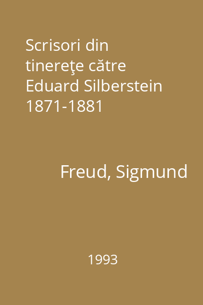 Scrisori din tinereţe către Eduard Silberstein 1871-1881