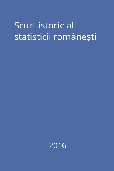 Scurt istoric al statisticii româneşti