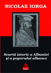 Scurtă istorie a Albaniei şi a poporului albanez