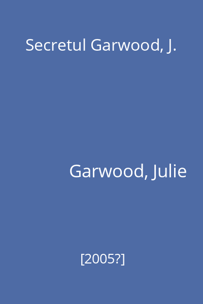 Secretul Garwood, J.