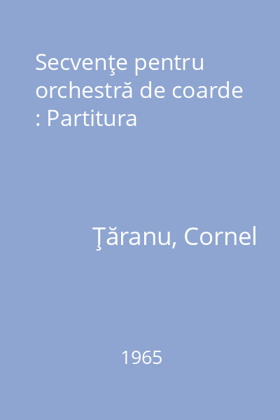 Secvenţe pentru orchestră de coarde : Partitura