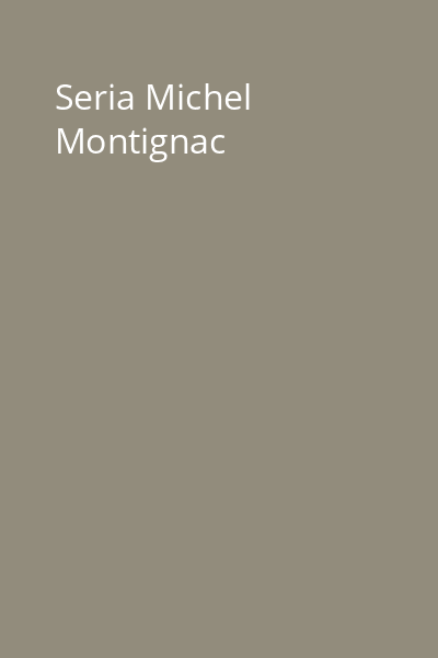 Seria Michel Montignac