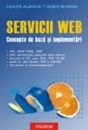 Servicii Web : concepte de bază şi implementări