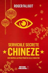 Serviciile secrete chineze : de la Mao la Xi Jinping