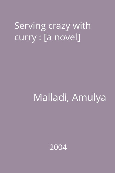 Serving crazy with curry : [a novel]
