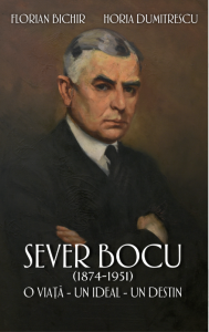 Sever Bocu (1874-1951) : o viaţă, un ideal, un destin