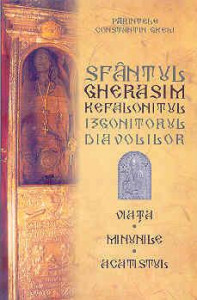 Sfântul Gherasim Kefalonitul, Izgonitorul diavolilor : viaţa-minunile-acatistul