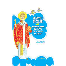 Sfântul Nicolae sau „Numele mare cu fapte de renume se ţine”