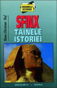 Sfinx : tainele istoriei