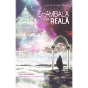 Shambala este reală : regele Shambalei este conducătorul divin al planetei noastre