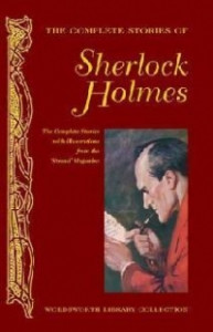 Sherlock Holmes : the Complete Stories