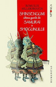 Shinsengumi ultima gardă de samurai a shogunului