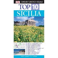 Sicilia : [ghid turistic vizual]