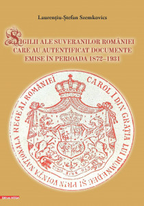 Sigilii ale suveranilor României care au autentificat documente emise în perioada 1872-1931
