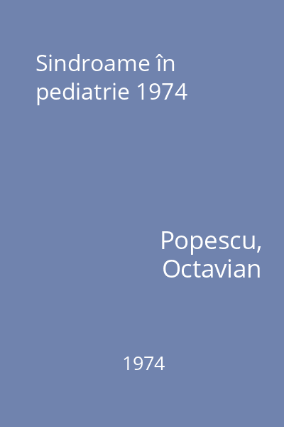 Sindroame în pediatrie 1974