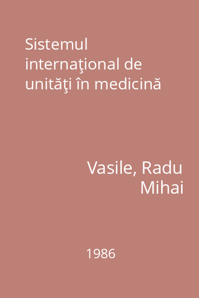 Sistemul internaţional de unităţi în medicină