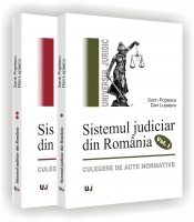 Sistemul judiciar din România : (culegere de acte normative)
