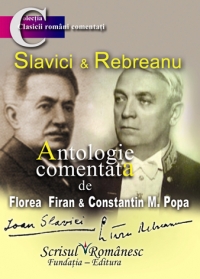 Slavici, Rebreanu : antologie comentată