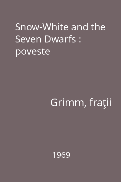 Snow-White and the Seven Dwarfs : poveste
