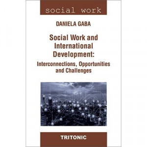 Social work and international development : interconnections, opportunities and challenges