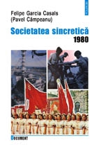 Societatea sincretică : 1980