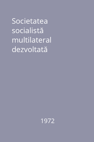 Societatea socialistă multilateral dezvoltată