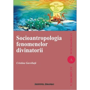 Socioantropologia fenomenelor divinatorii