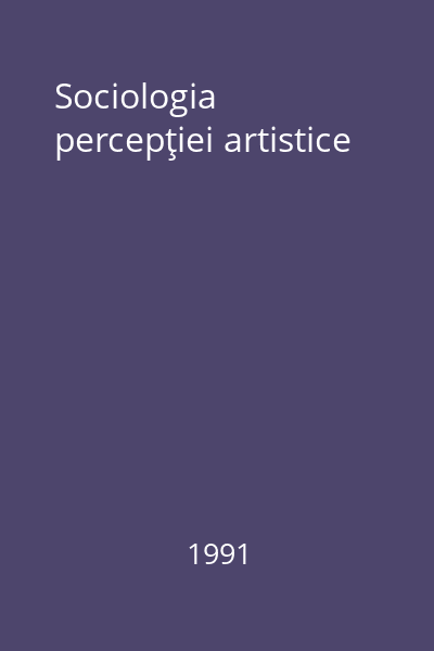 Sociologia percepţiei artistice