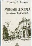 Sovietizarea învăţământului românesc : 1946-1956 Vol. 2 : Anii noştri de şcoală : 1948-1956