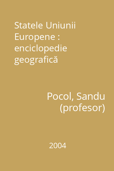 Statele Uniunii Europene : enciclopedie geografică