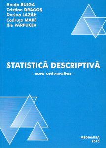 Statistică descriptivă : curs universitar