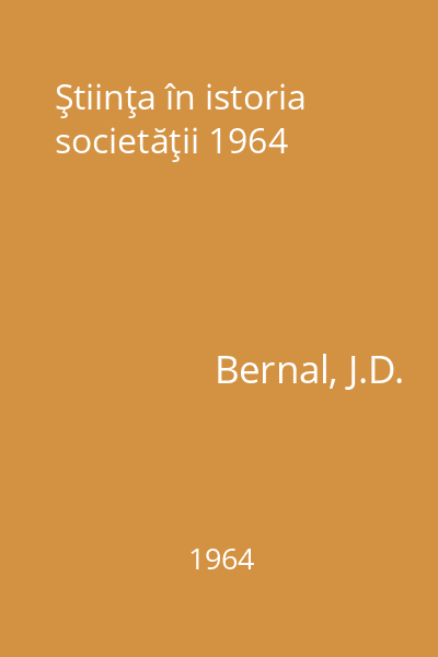 Ştiinţa în istoria societăţii 1964