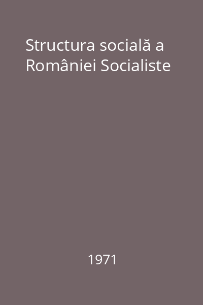 Structura socială a României Socialiste