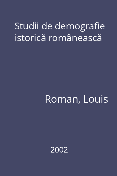 Studii de demografie istorică românească