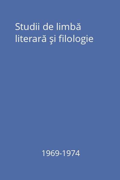 Studii de limbă literară şi filologie